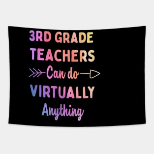 Mens 3rd Grade Teachers Can Do Virtually Anything Gift Tapestry