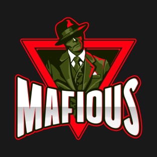 MAFIOUS T-Shirt