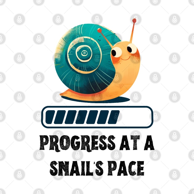 Snail's Pace Progress by Eine Creations