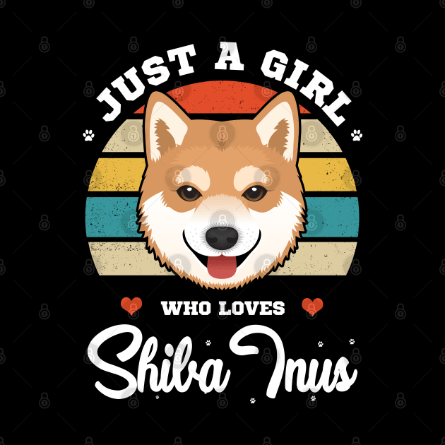 Just a Girl Who Loves Shiba Inus by Jamrock Designs