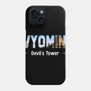 Wyoming - Devil's Tower Monument Phone Case