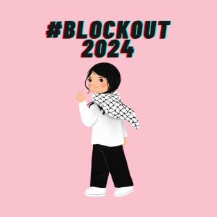 #blockout2024 blockout free Palestine all eyes on rafa T-Shirt