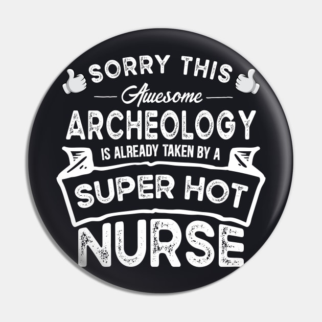 Sorry This Aircraft Mechanic is Taken by a Nurse Funny Pin by TeePalma