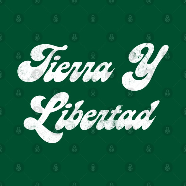 Tierra Y Libertad! by DankFutura