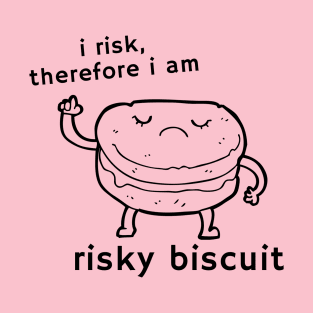 Risky Biscuit (Descartes edition) T-Shirt