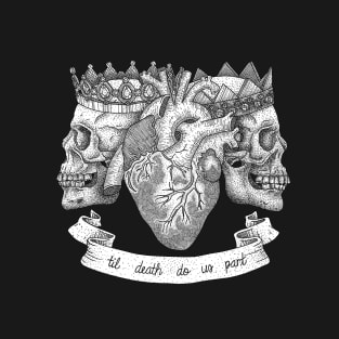 Til Death Do Us Part T-Shirt