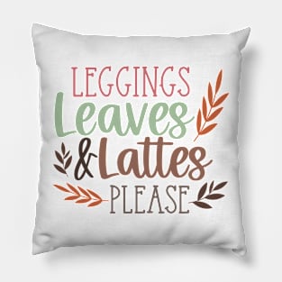 Leggings Leaves & Lattes Please Pillow