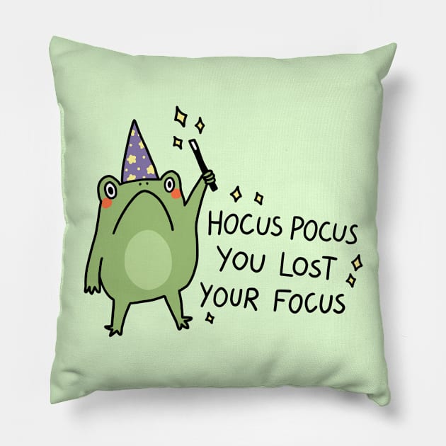 Hocus Pocus you lost your focus Pillow by Nikamii