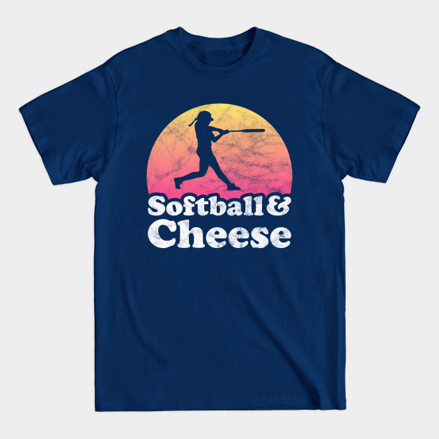 Disover Softball and Cheese Gift for Softball Players and Food Lovers - Cheese - T-Shirt