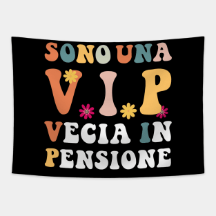 sono una vip vecia in pensione Tapestry