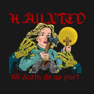 Haunted Artwork For Sales T-Shirt