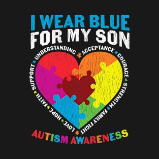 I wear Blue For My Son Autism Awareness Mom Dad Matching T-Shirt