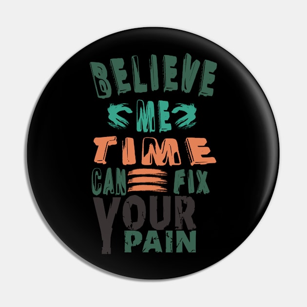 Motivational Quote-Text Art-Believe me Pin by IMAGINATION ART