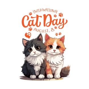 Funny Sayings International Cat Day 8 August T-Shirt