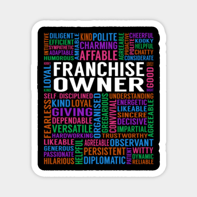 Franchise Owner Job Franchise Owner Magnet Teepublic Au