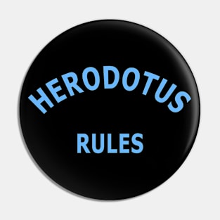 Herodotus Rules Pin