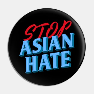 Stop Asian Hate Pin