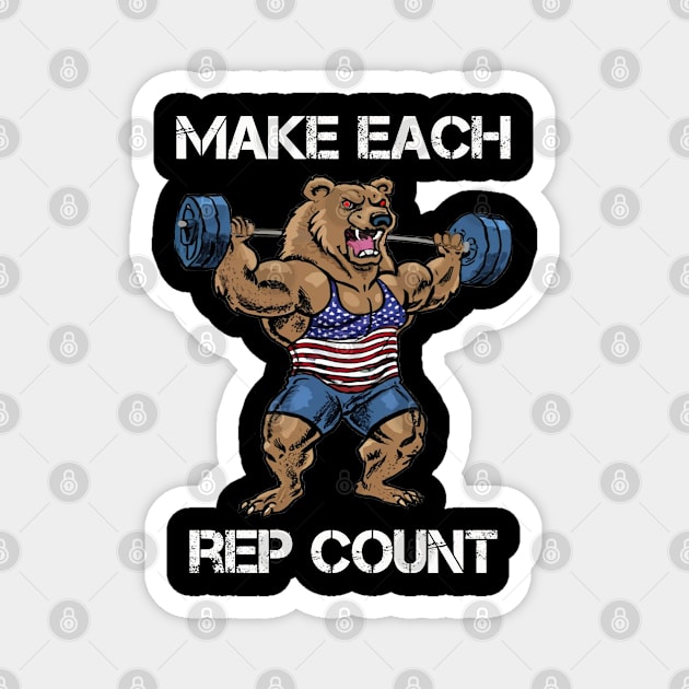 Funny Weight Lifting Make Each Rep Count Workout Magnet by tamdevo1