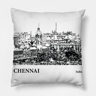 Chennai - India Pillow