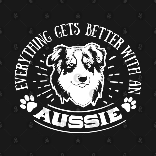 Everything gets Better with an Aussie Ver. 2 by Bowtique Knick & Knacks