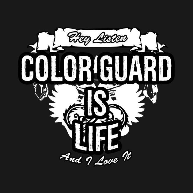 Color Guard Is Life Creative Job Typography Design by Stylomart