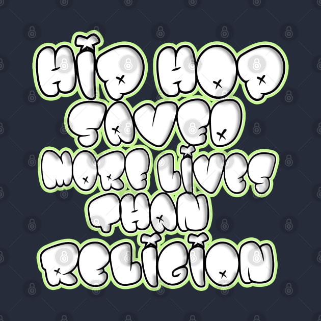 Hip Hop Saved by TyteKnitz_Tees