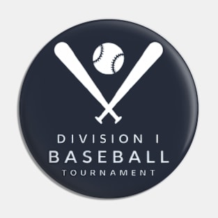 division 1 baseball tournament Pin