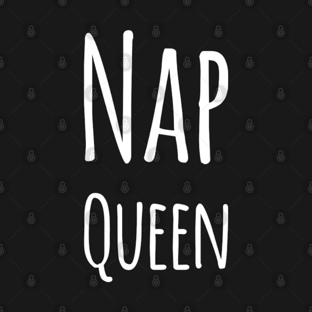 Nap Lover Nap Queen Handwritten White Typography by Inspire Enclave