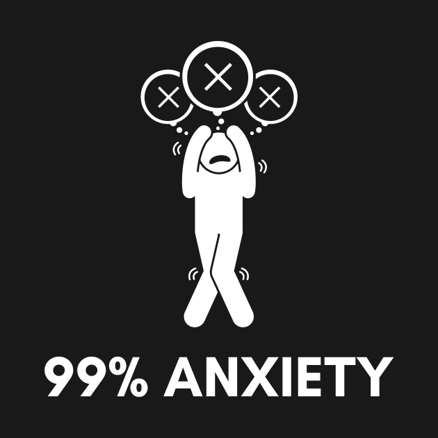 99% Anxiety by NICHE&NICHE