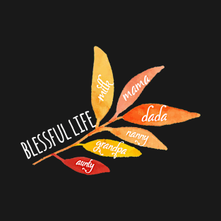 BLESSFUL LIFE T-Shirt