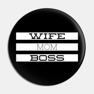 WIFE MOM BOSS Pin