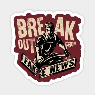 Break Out from Fake News Magnet