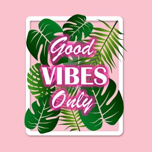 Good Vibes Only T-Shirt