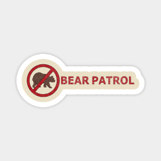 Bear Patrol Magnet