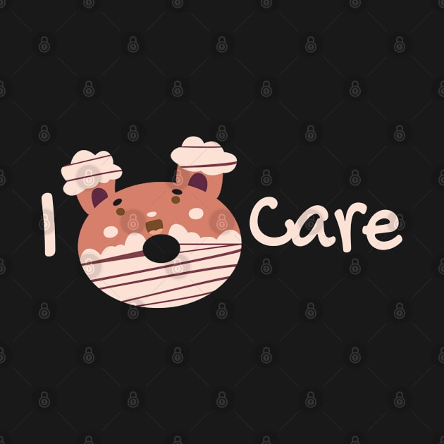 I Donut Care_I Dont Care by TinPis