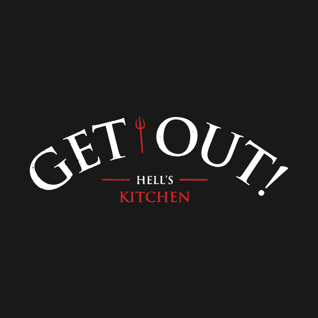 Get Out! by Tee Cult