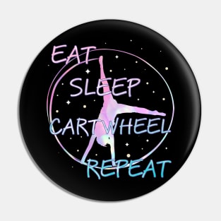 Eat Sleep Cartwheel Repeat Gymnast Girl Pin