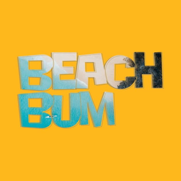 Beach Bum by afternoontees