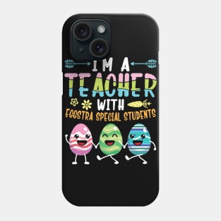 Bunnies Dancing I'm A Teacher With Eggstra Special Students Phone Case