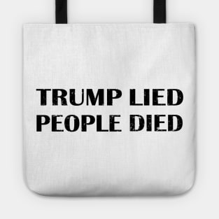 Trump Lied People Died Tote