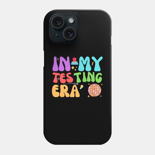 Groovy In My Testing Era Phone Case by TreSiameseTee