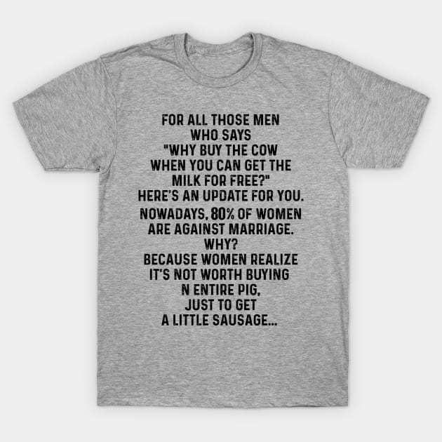 Just To Get Little Sausage | Funny T Shirts | Funny T Shirts For Women | Cheap Funny T Shirts | Cool Shirts Funny - T-Shirt | TeePublic