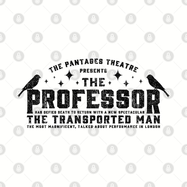 The Professor - The Prestige (Variant) by huckblade