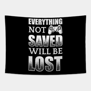 Everything Not Saved Will Be Lost Tapestry