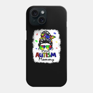 Bleached Messy Bun Proud Autism Mommy Phone Case