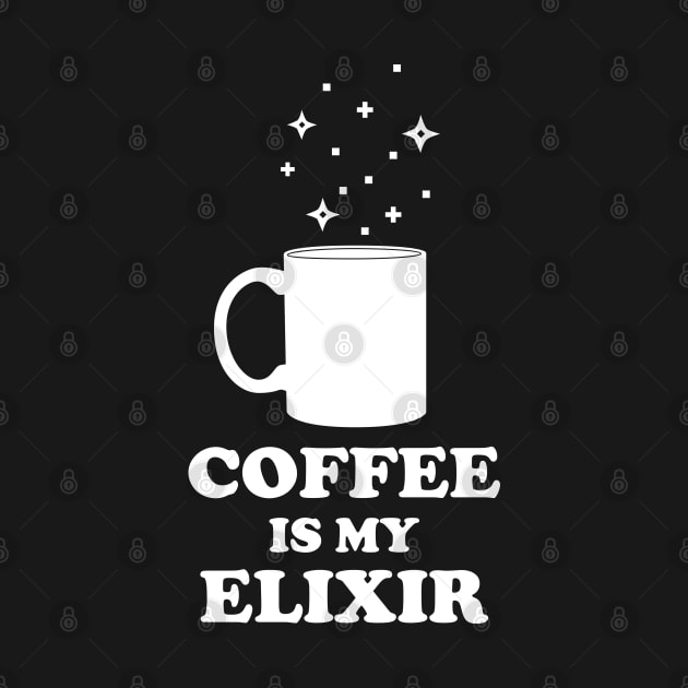 Coffee Is My Elixir - White Edition by Sachpica