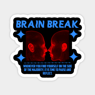 Brain Break Magnet