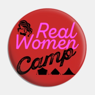 Real Women Camp Pin