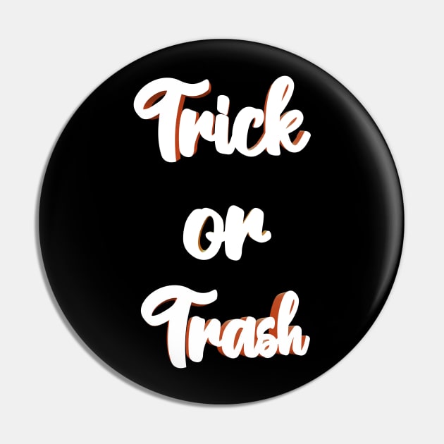 trick or trash Pin by CreativeYou