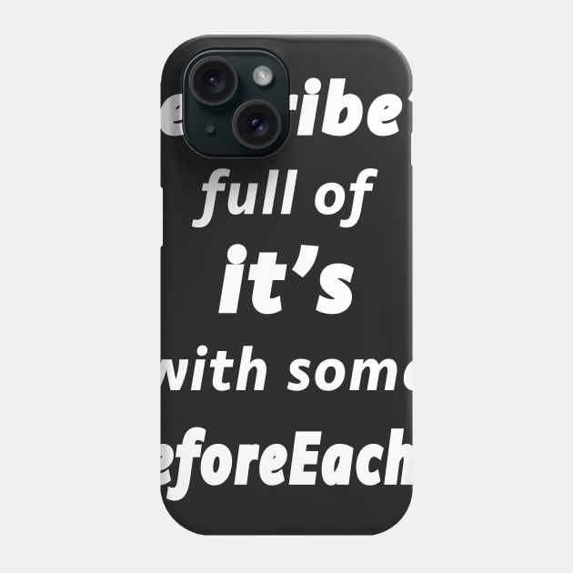 Describe's Full of It's (White Text) Phone Case by JimLynch